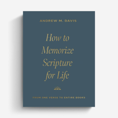 Memorize Scripture for Life